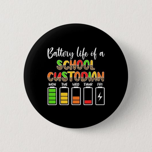 The Custodian Battery Life School Janitor Button (Vorderseite)
