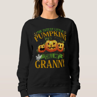 The Cutest Little Pumpkins Call Me Granny Pumpkin  Sweatshirt