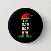 The Dad Elf Family Matching Funny Christmas Costum Button (Vorderseite)
