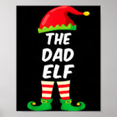 The Dad Elf Family Matching Funny Christmas Costum Poster (Vorne)