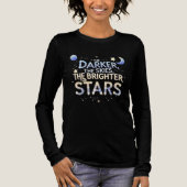 The Darker the Skies, the Brighter T-Shirt Tri-Blend Shirt (Vorderseite)