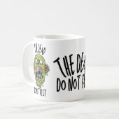 The Dead Do Not Rest - Coffee Mug Kaffeetasse (Vorderseite Links)