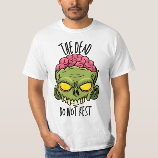 The Dead Do Not Rest T-Shirt (Vorderseite)