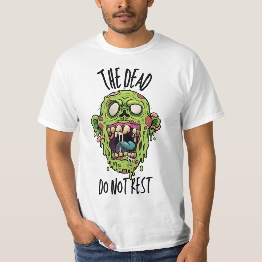 The Dead Do Not Rest T-Shirt (Vorderseite)