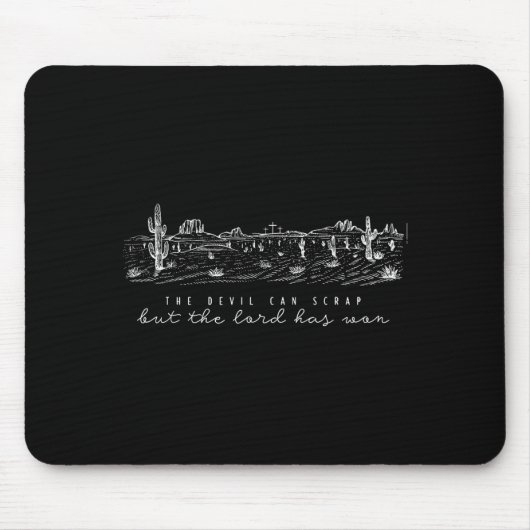 The Devil Can Scrap But The Lord Has Won, S  Mousepad (Vorne)