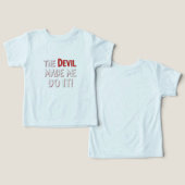 The Devil Made Me Do It! (Design Vorderseite & Rückseite)