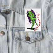 The Devil Made Me Do It! Button (Insitu)