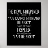 The Devil Whispered You Cannot Withstand The Self- Poster (Vorne)