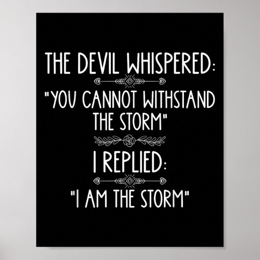 The Devil Whispered You Cannot Withstand The Self- Poster (Vorne)