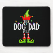 The Dog Dad Elf Christmas Matching Pajamas Men Wom Mousepad (Vorne)
