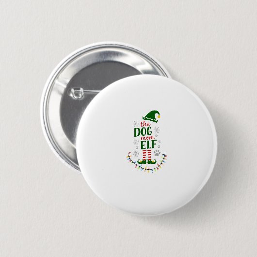 The Dog Mom Elf Xmas Funny Dogs lover Christmas Do Button (Vorne & Hinten)