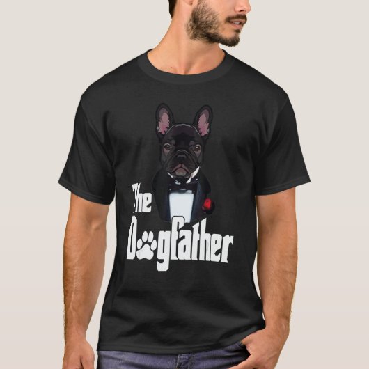 The Dogfather French Bulldog Dad Frenchie dog T-Shirt (Vorderseite)