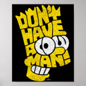 The Don't Have A Cow Man  Poster (Vorne)