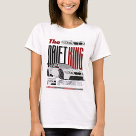 The Drift King - Master of Untergrund Racing T-Shirt