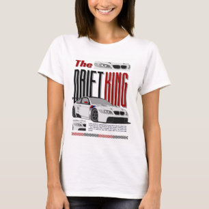 The Drift King - Master of Untergrund Racing T-Shirt