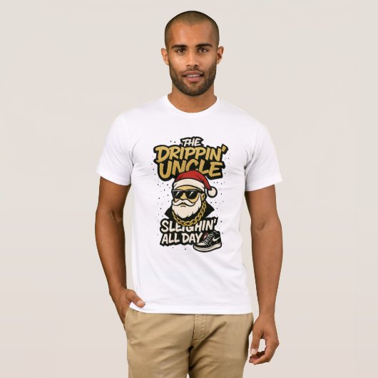 The Drippin’ Uncle – Sleighin’ All Day | Urban Chr T-Shirt (Vorne ganz)