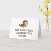 The Early Bird Catches The Worm Karte (Gelbe Blume)
