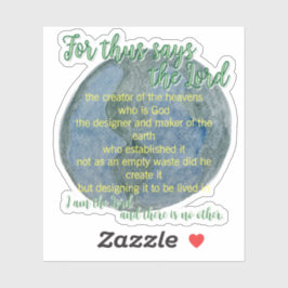 The Earth He Formed Isaiah 45:18 Aufkleber