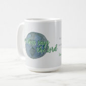 The Earth He Formed Isaiah 45:18 Kaffeetasse (Vorderseite Links)