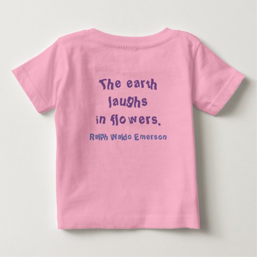 The Earth Laughs With Flowers Baby T-shirt (Rückseite)