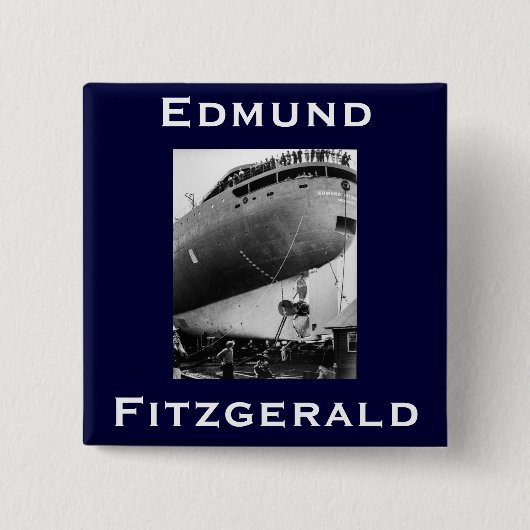 The Edmund Fitzgerald Button (Vorderseite)