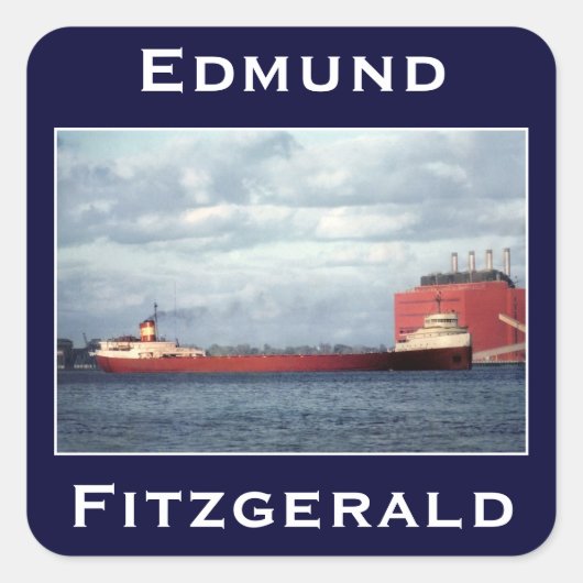 The Edmund Fitzgerald Quadratischer Aufkleber (Vorderseite)