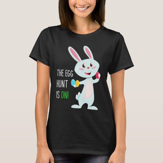 The Egg Hunt Is On Easter Bunny Hunter Quote Kids T-Shirt (Vorderseite)