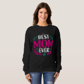 The Element Of Life Is Mother  218 Sweatshirt (Vorne ganz)