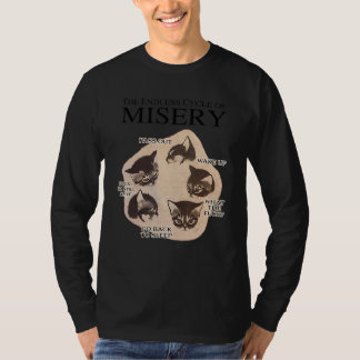 The endless cycle of misery lazy cat T-Shirt