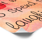 The Erholung of My Life Laughing 20" x 20", Poster (Ecke)