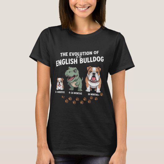 The Evolution Of An English Bulldog Funny  T-Shirt (Vorderseite)