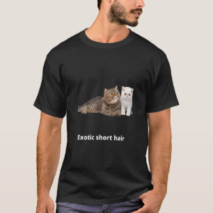 The Exotic Kurzhaarkatze Mama Cat Vater Cat T-Shirt