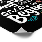 The Expert In Anything Was Once A Beginner Motivat Poster (Ecke)