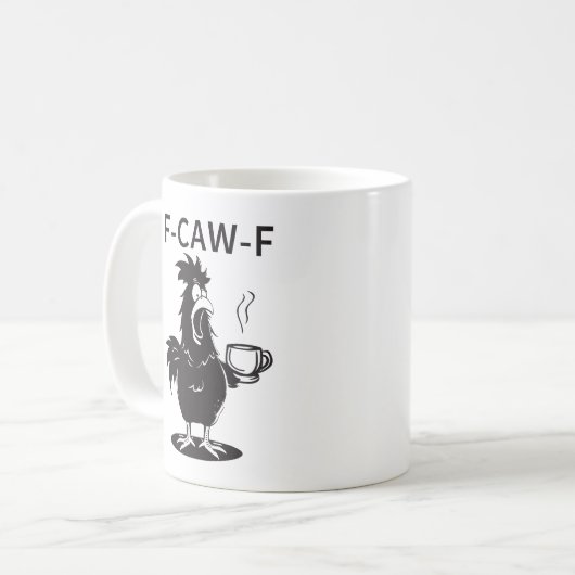 The "F-CAW-F" Chaotic Chicken Coffee Mug Kaffeetasse (Vorderseite Links)