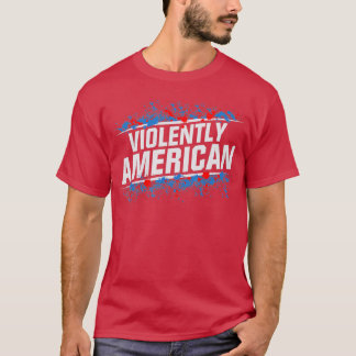 The Fat Electrician Violently American  T-Shirt