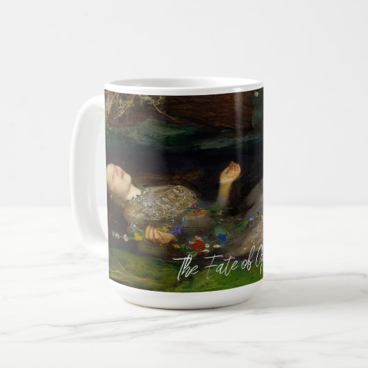 The Fate of Ophelia Customizable Text Kaffeetasse (Vorderseite Links)