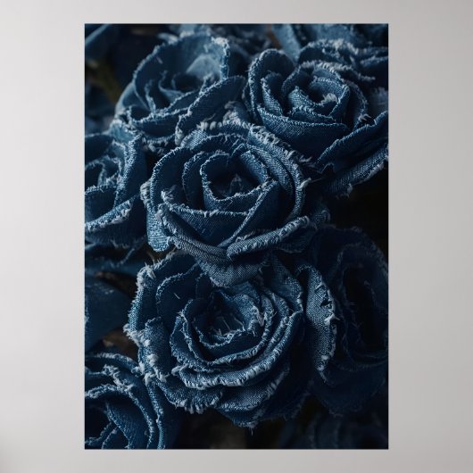 The Fierce Grace of Reconstructed Denim Roses Poster (Vorne)
