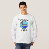 The Filthy Pho T-Shirt (Vorne ganz)