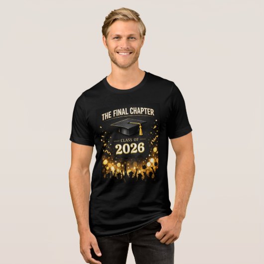 The Final Chapter Elegant Graduation Party Custom Tri-Blend Shirt (Vorderseite voll)