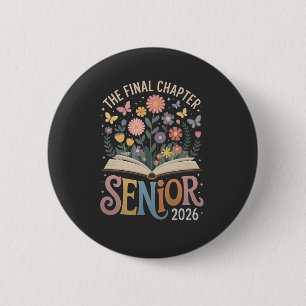 The Final Chapter Senior 2026 Abschluss Blossom Button