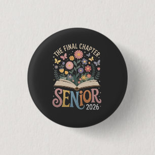The Final Chapter Senior 2026 Abschluss Blossom Button
