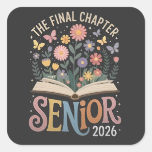 The Final Chapter Senior 2026 Abschluss Blossom Quadratischer Aufkleber