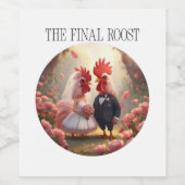 The Final Roost – Cute Rooster Wedding Bachelorett Weinetikett (Einzelnes Label)