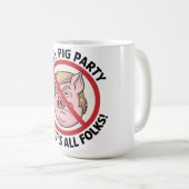 The Final Snort: Ending the Political Monopoly Kaffeetasse (VorderseiteRechts)