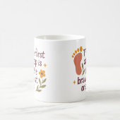 The first step is the bravest one - Mug Kaffeetasse (Mittel)