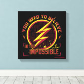 The Flash | You Need To Believe In The Imposible Leinwanddruck (Insitu (Holzboden))