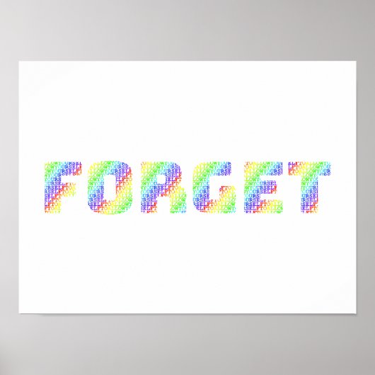 The Forgiveness Art: Allow Yourself to FORGET Rain Poster (Vorne)