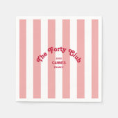 The Forty Club Pink Cabana Stripe 40th Birthday Serviette (Vorderseite)