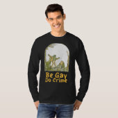 The Frog The Toad Are Gay Be Gay Do Crime Funny Gr T-Shirt (Vorne ganz)