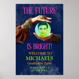 The Future Is Bright Fortune Teller Graduation Poster